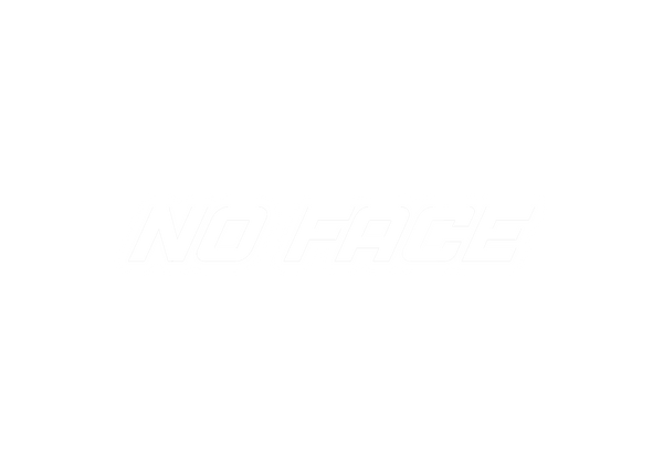 NO FACE